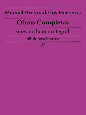 cover image of Manuel Bretón de los Herreros Obras completas